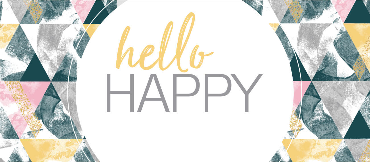 Hello Happy. Get Happy.
